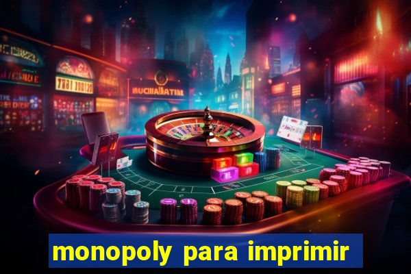 monopoly para imprimir